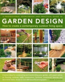 A professional sourcebook and practical giude to Garden Design