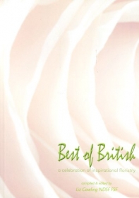 Best of British: A Celebration of Inspirational Floristry
