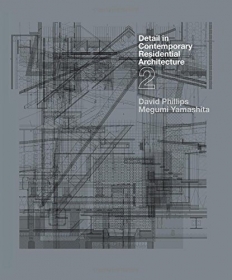 Detail in Contemporary Residential Architecture 2 + CD