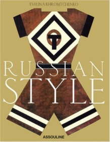 Russian Style by Evelina Khromtchenko