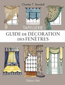 Tapisserie: Guide de decoration des fenetres