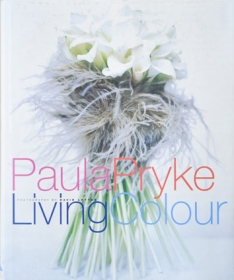 Living colour by Paula Pryke