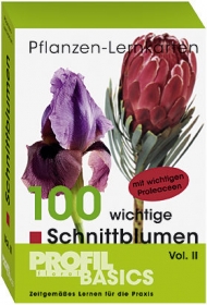 BASICS. Die 100 wichtigsten Schnittblumen. Vol. II