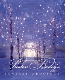 Preston Bailey's Fantasy Weddings