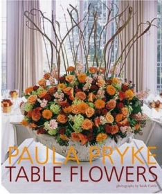Table Flowers by Paula Pryke