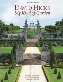 David Hicks: My Kind of Garden