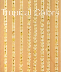 Tropical Colors: The Art of Living with Tropical Flowers