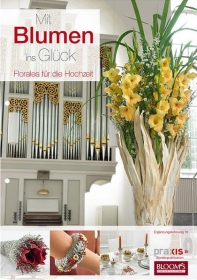 Mit Blumen ins Gluck 10 (Hochzeit 2/2012)