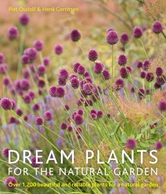 Dream Plants for the Natural Garden. Piet Oudolf