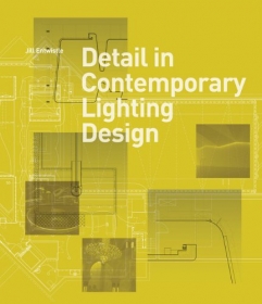 Detail in Contemporary Lighting Design (+DVD)