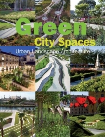 Green City Spaces: Urban Landscape Architecture