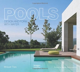 Pools: Design and Form with Water