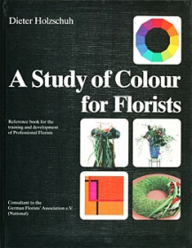 A Study of Colour for Florists. Reference book for the training and development of Professional Florists.