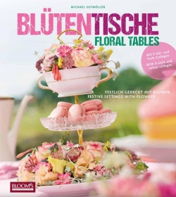 Blütentische/Floral Tables