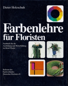 Farbenlehre fur Floristen