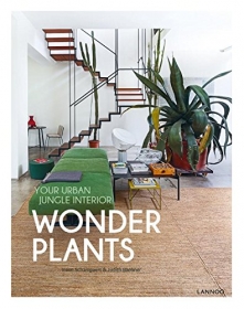 Wonder plants: Your Urban Jungle Interior