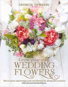Grow Your Own Wedding Flowers