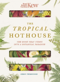 The tropical hothouse