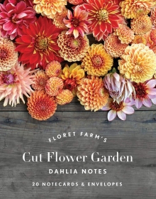Floret Farm`s Cut Flower Garden Dahlia Notes: 20 Notecards & Envelopes