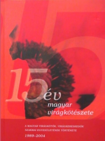15ev magyar viragkoteszete