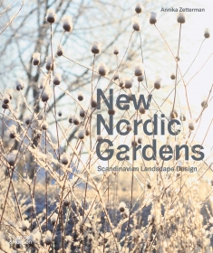 New Nordic Gardens. Scandinavian Landscape Design
