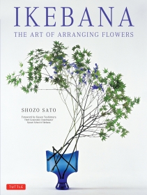 Ikebana: The Art of Arranging Flowers.