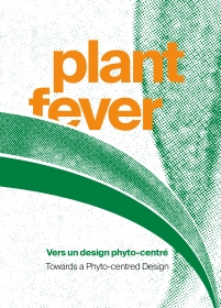 PLANT FEVER towards a phyto-centred Design