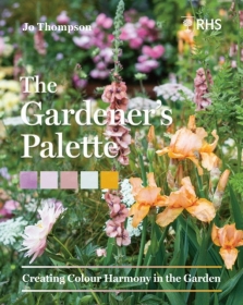 Gardener`s Palette: Creating Colour Harmony in the Garden
