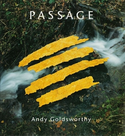 Passage. Andy Goldsworthy