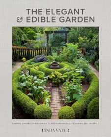 The Elegant and Edible Garden