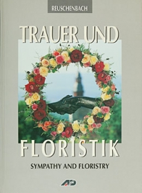 Trauer und Floristik