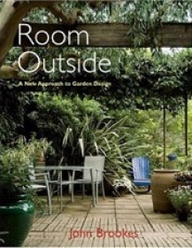 Room Outside. A New Approach to Garden Design